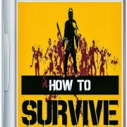 How To Install How To Survive Game Without Errors