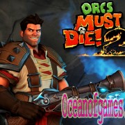 How To Install Orcs Must Die 2 Game Without Errors