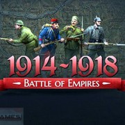 How To Install Battle Of Empires 1914 1918 Game Without Errors