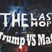 How To Install The Last Hope Trump Vs Mafia Remastered Game Without Errors