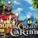 How To Install Wildlife Park 3 Creatures Of The Caribbean Without Errors