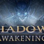 How To Install Shadows Awakening Without Errors