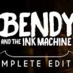 How To Install Bendy and the Ink Machine Complete Edition Without Errors