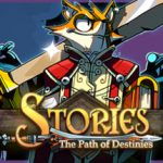 How To Install Stories The Path of Destinies Remastered Without Errors