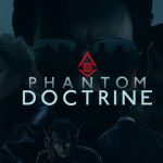 How To Install Phantom Doctrine Scare Tactics Without Errors