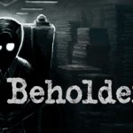 How To Install Beholder 2 Without Errors