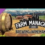 How To Install Farm Manager 2018 Brewing and Winemaking Without Errors