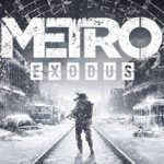 How To Install Metro Exodus Without Errors