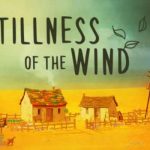 How To Install The Stillness of the Wind Without Errors