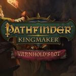 How To Install Pathfinder Kingmaker Varnholds Lot Without Errors