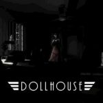 How To Install Dollhouse Without Errors